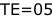 TE=05