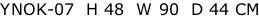 YNOK-07  H 48  W 90  D 44 CM