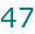 47