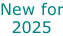 New for 2025