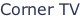 Corner TV