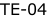 TE-04