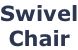Swivel Chair